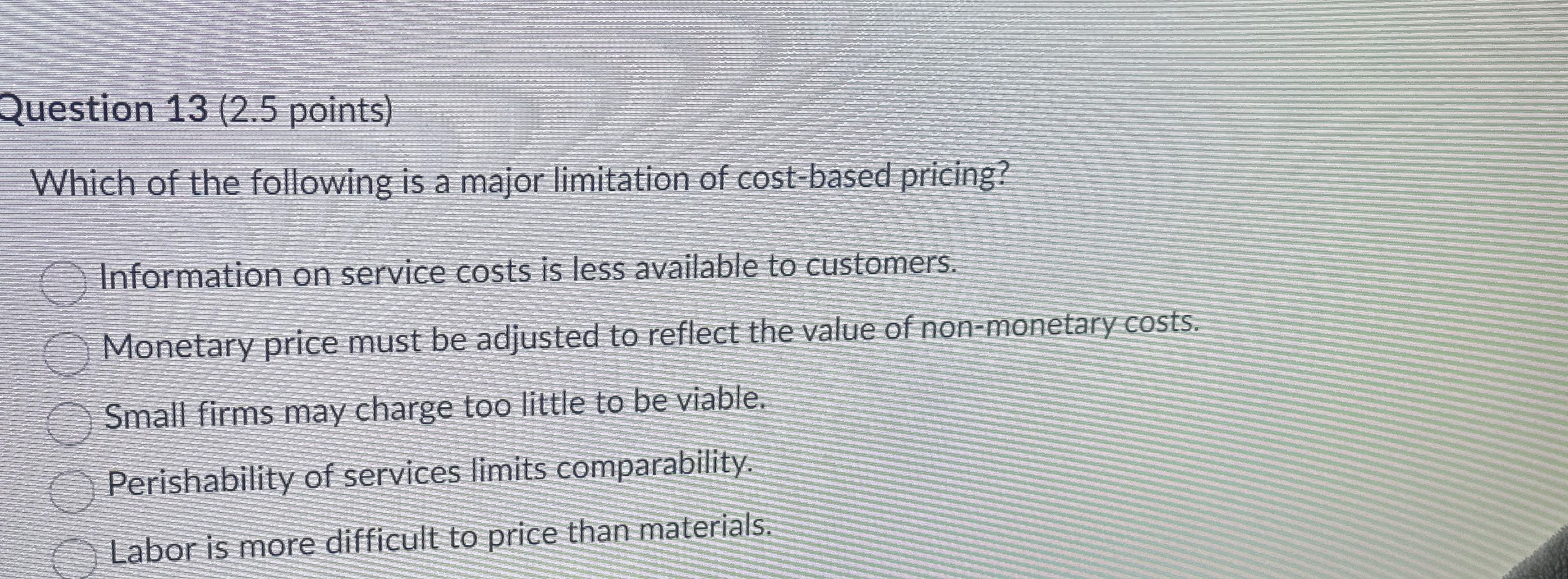 Question 1 3 ( 2 . 5 points ) Which of the