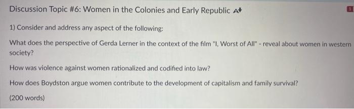 Discussion Topic #6: Women in the Colonies and