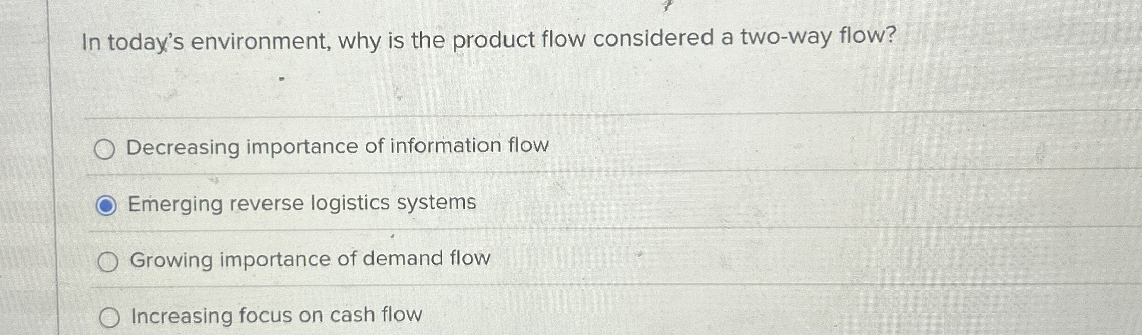 In today's environment, why is the product flow