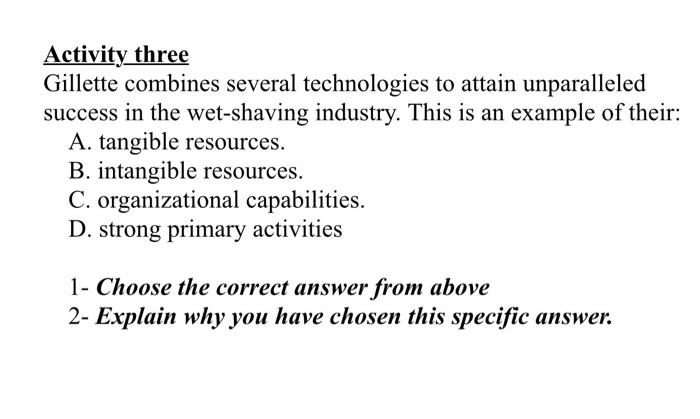 Activity three Gillette combines several