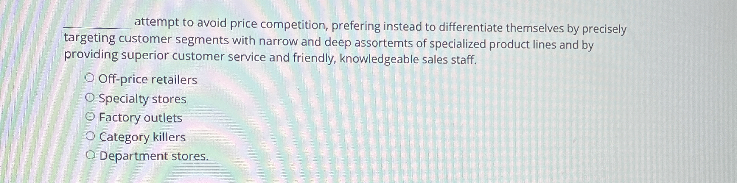 q , attempt to avoid price competition, prefering