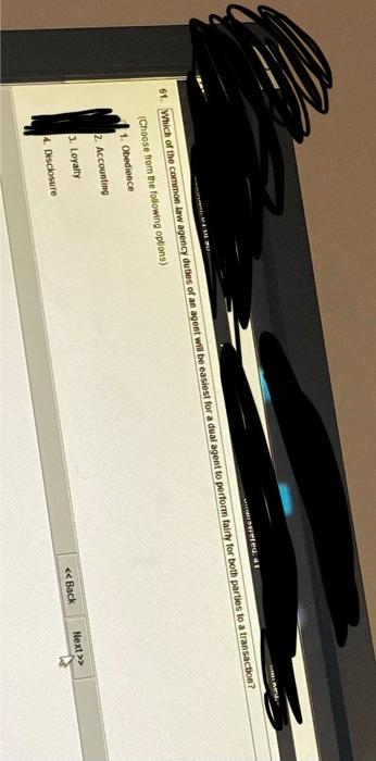 43. A seller's agent is told by the seller that