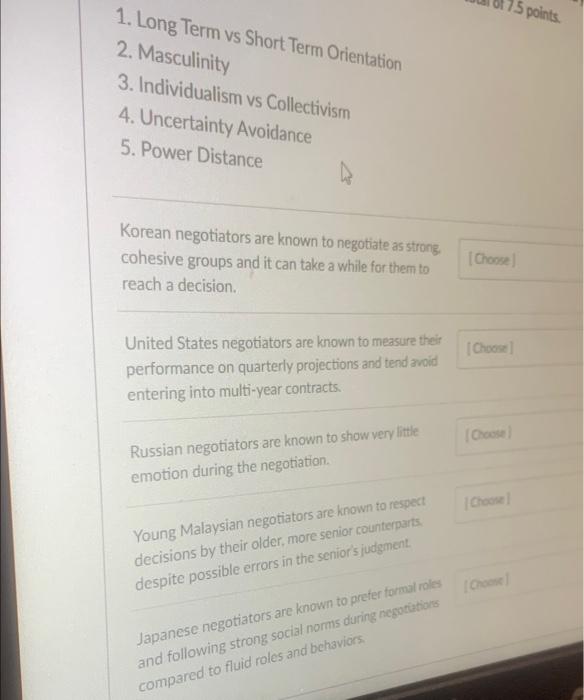 75 points 1. Long Term vs Short Term Orientation
