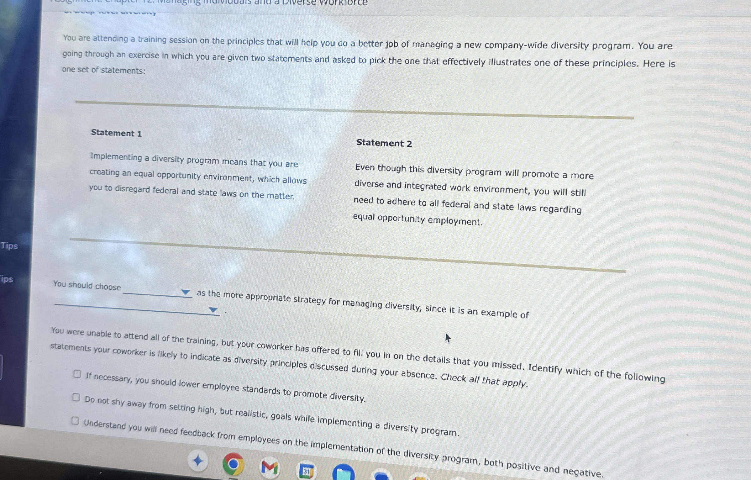 You are attending a training session on the