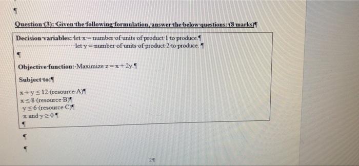 Question (3): Given the following formulation,