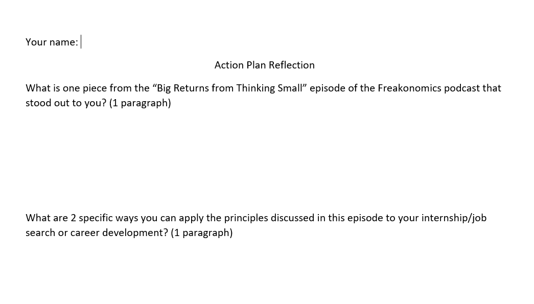 Your name: Action Plan Reflection What is one