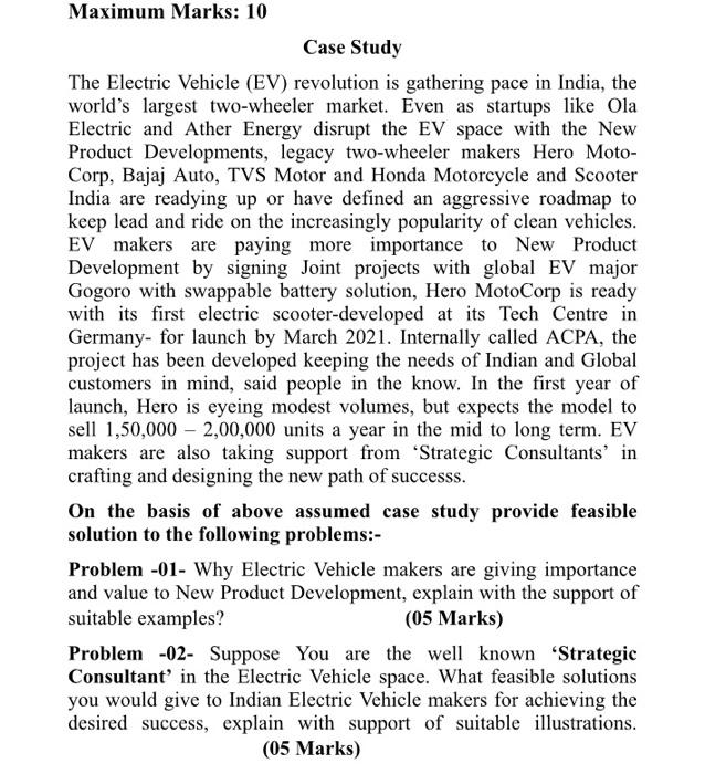 do fast in 40 minute Maximum Marks: 10 Case Study