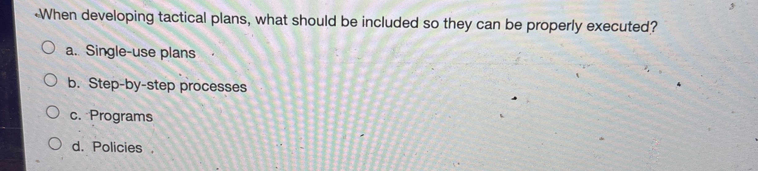 When developing tactical plans, what should be