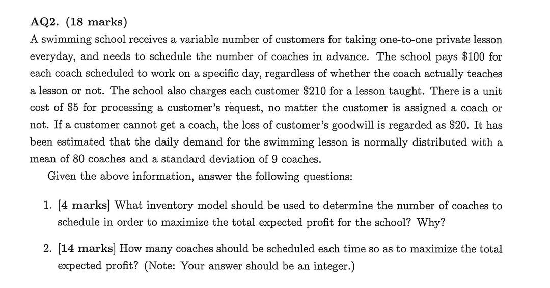 AQ2. (18 marks) A swimming school receives a