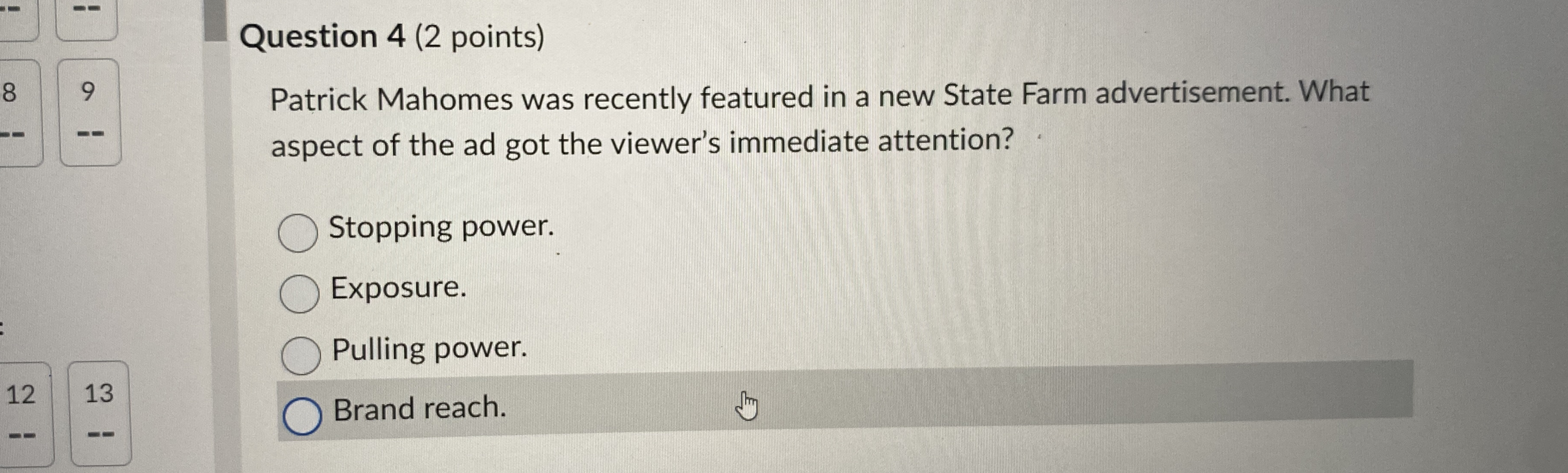 Question 4 ( 2 points ) 9 Patrick Mahomes was