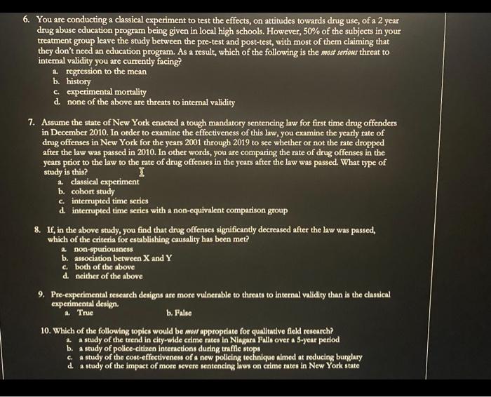 6. You are conducting a classical experiment to
