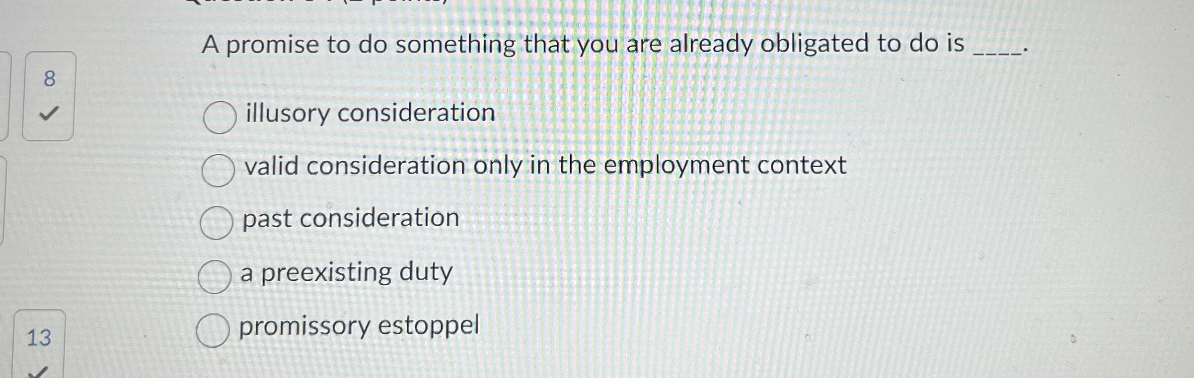 A promise to do something that you are already