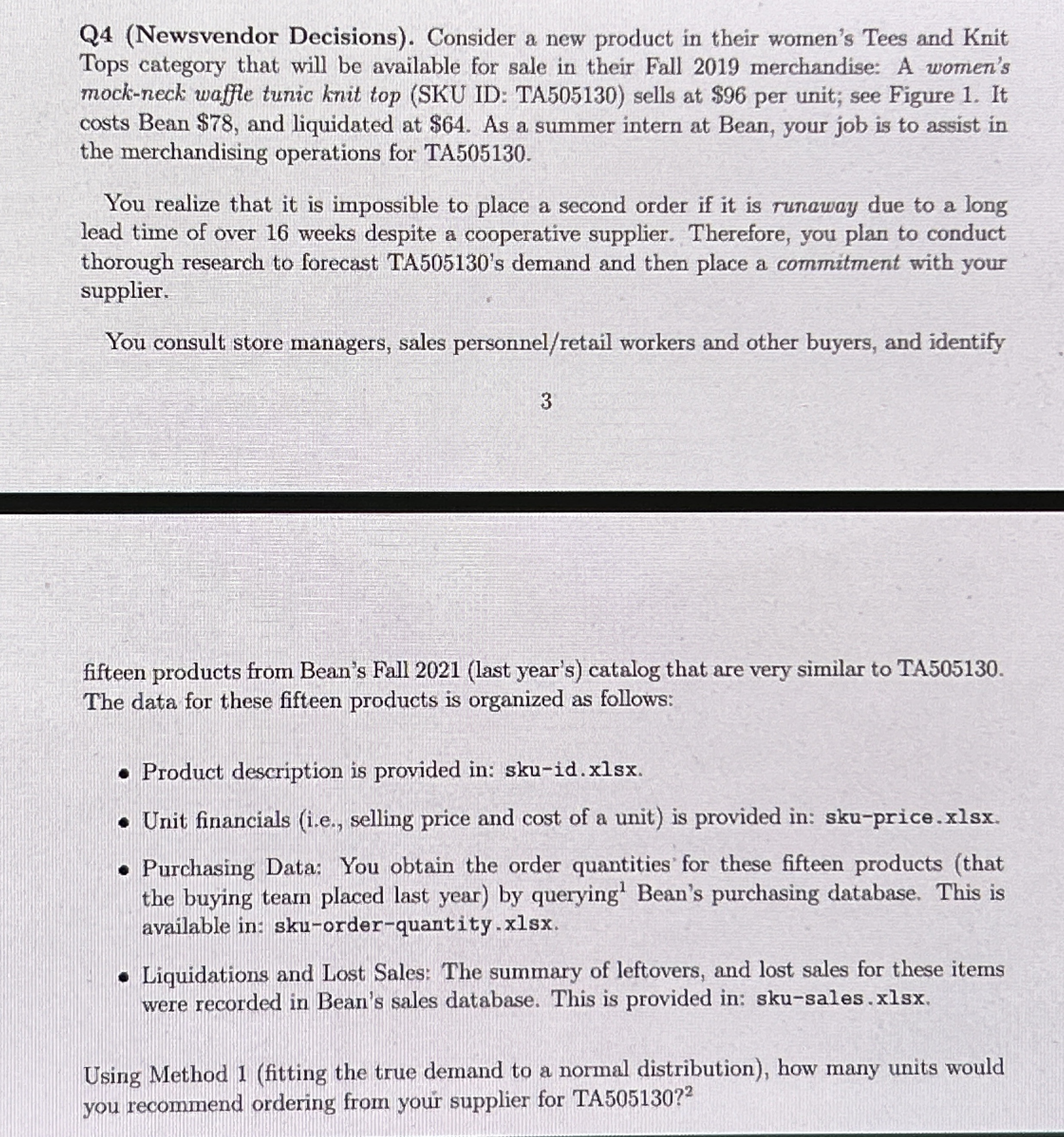 Q 4 ( Newsvendor Decisions ) . Consider a new