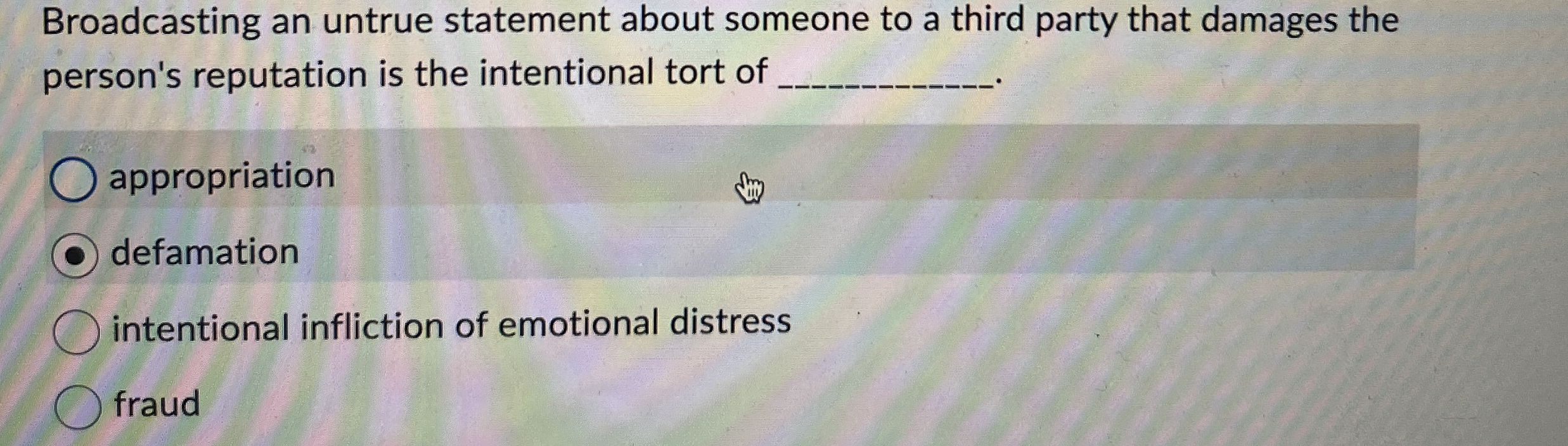 Broadcasting an untrue statement about someone to