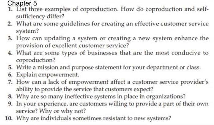Chapter 5 1. List three examples of coproduction.