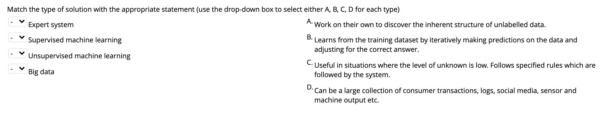 Match the type of solution with the appropriate