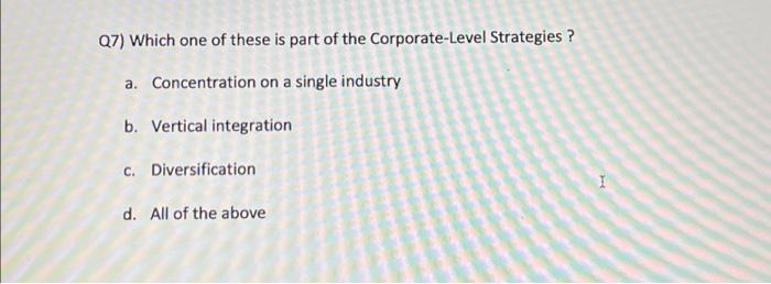 Q1) SWOT is a planning exercise in which managers