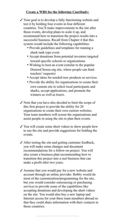 Create a WBS for the following Case Study: Your