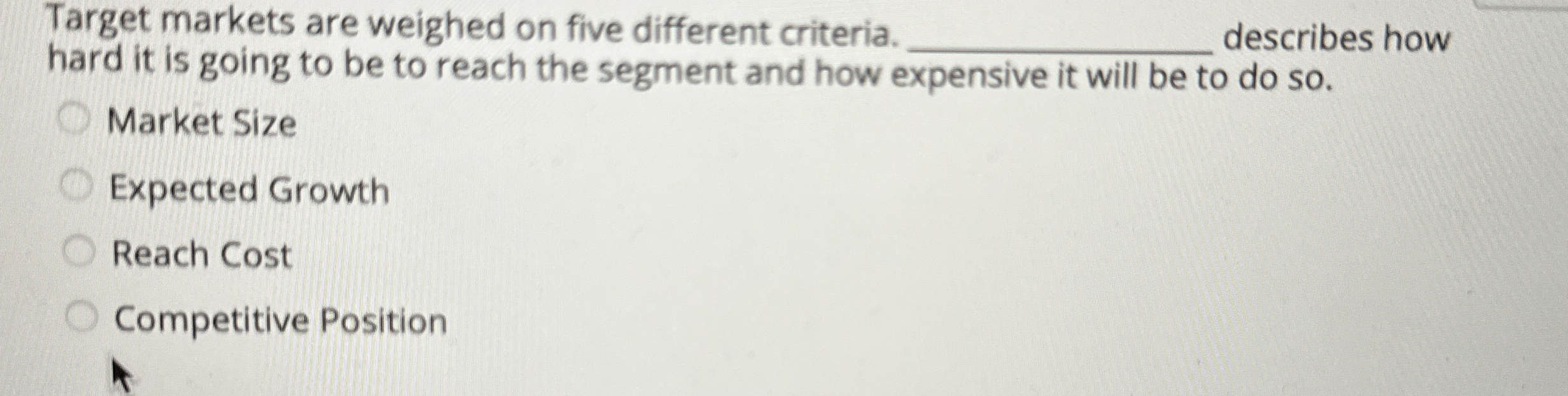 Target markets are weighed on five different
