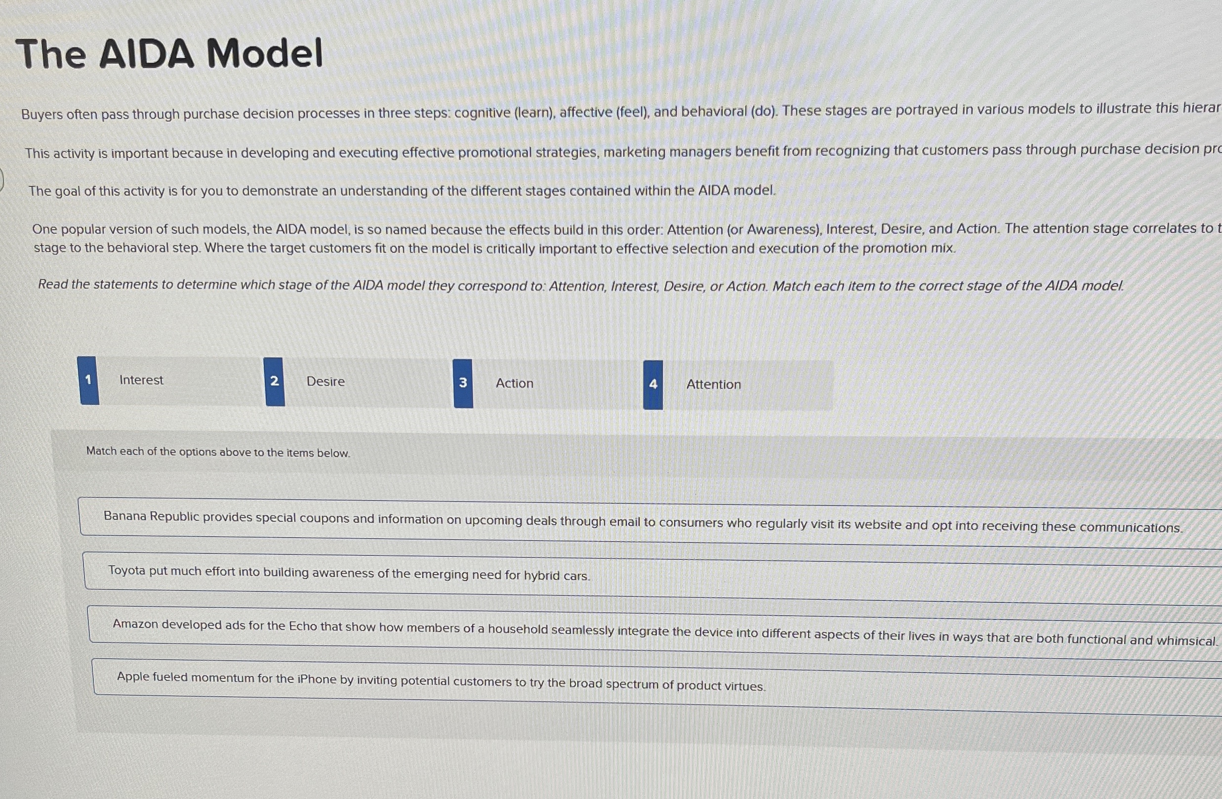 The AIDA Model Buyers often pass through purchase