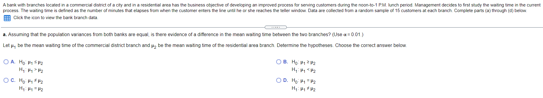 Assume that you have a sample of n1 = 8, with the