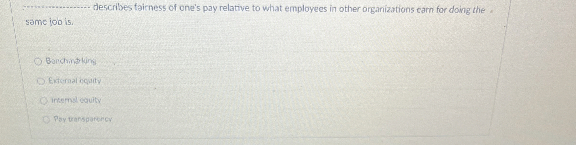 describes fairness of one's pay relative to what