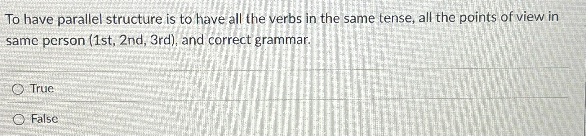 To have parallel structure is to have all the