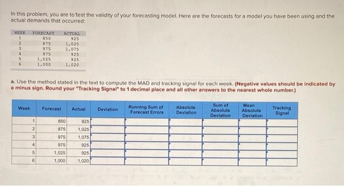 In this problem, you are to test the validity of