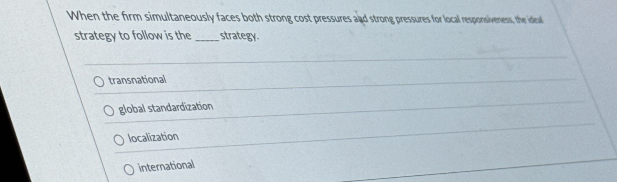 When the firm simultaneously faces both strong