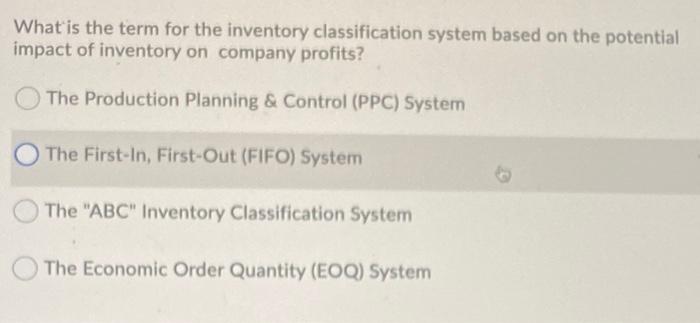 What is the term for the inventory classification