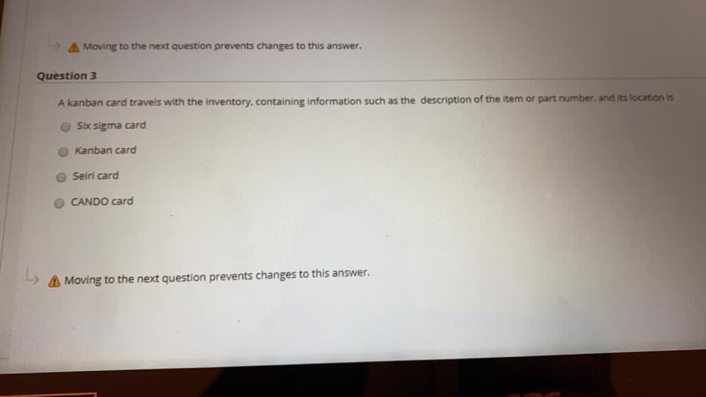 Moving to the next question prevents changes to