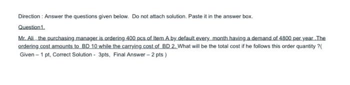 Direction : Answer the questions given below. Do