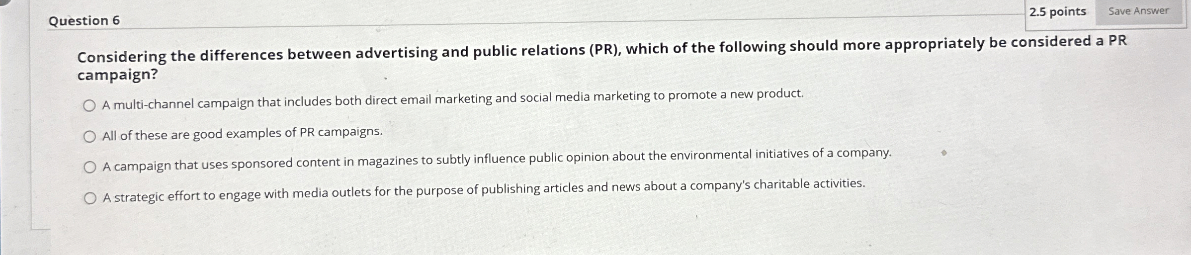 Question 6 2 . 5 points Considering the