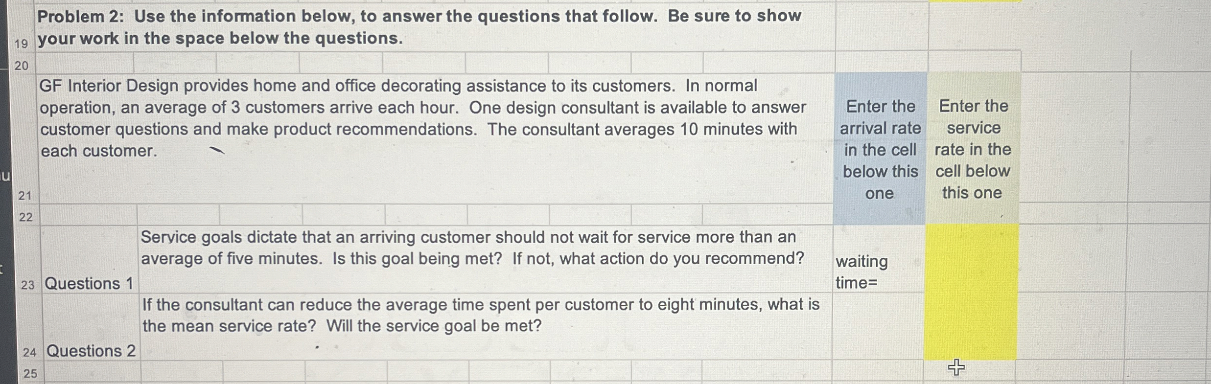 Problem 2 : Use the information below, to answer