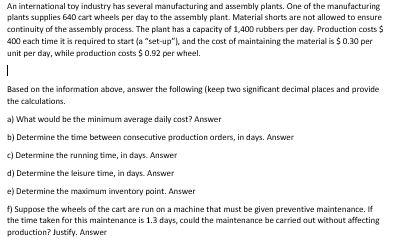 An international toy industry has several
