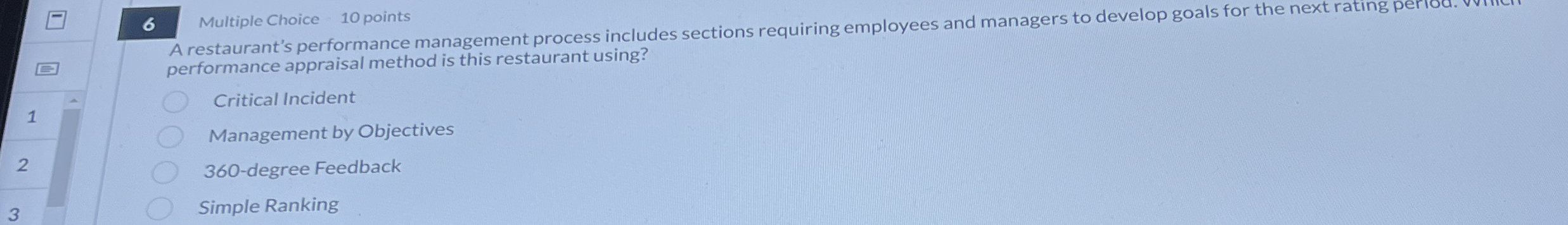 6 Multiple Choice 1 0 points A restaurant's