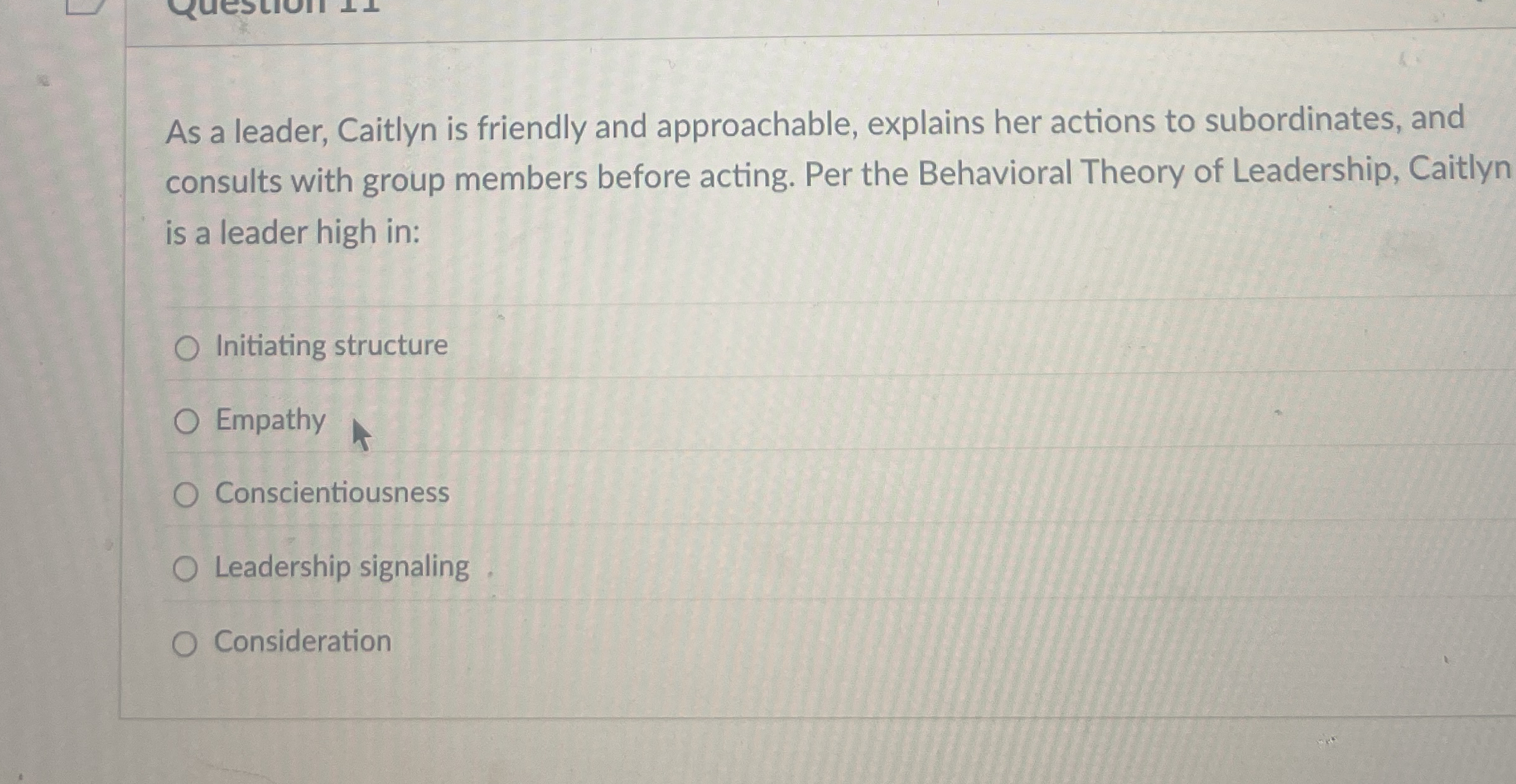 As a leader, Caitlyn is friendly and