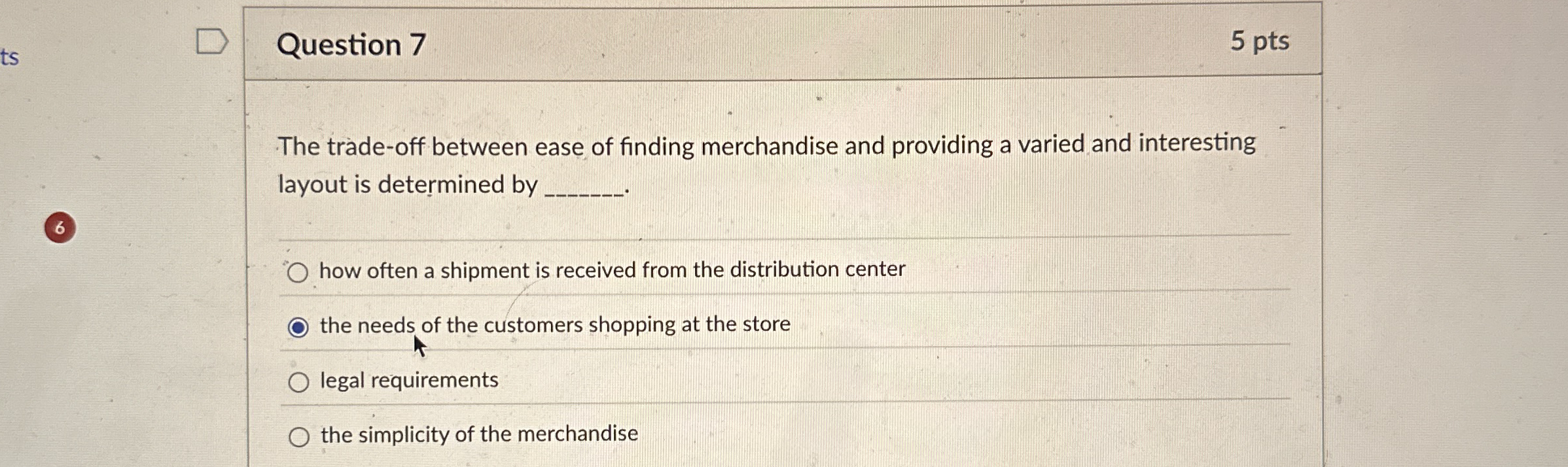 Question 7 5 pts The trade - off between ease of