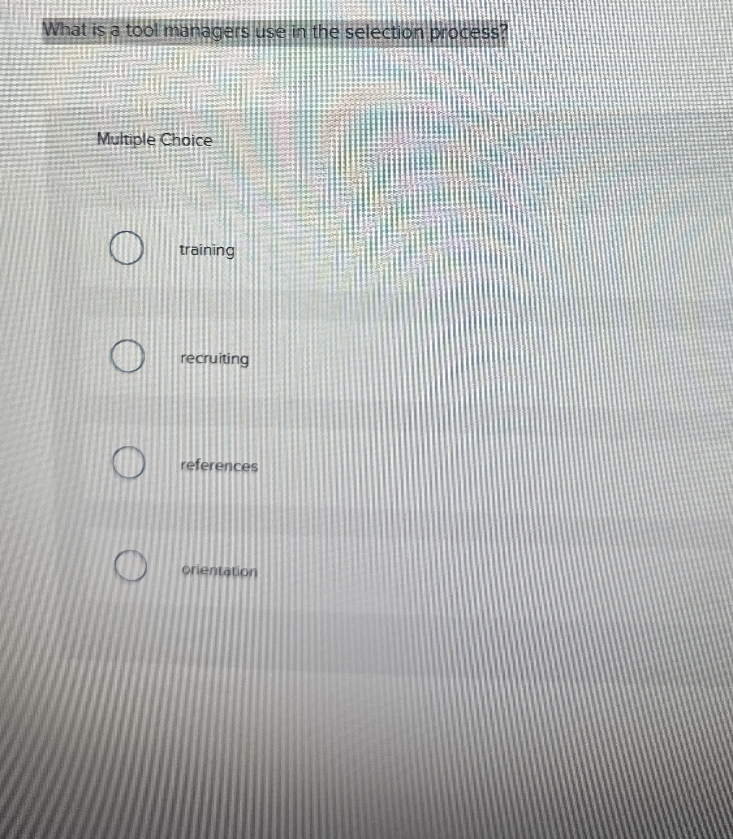 What is a tool managers use in the selection