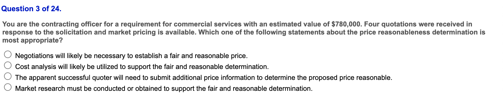 Question 3 of 2 4 . You are the contracting