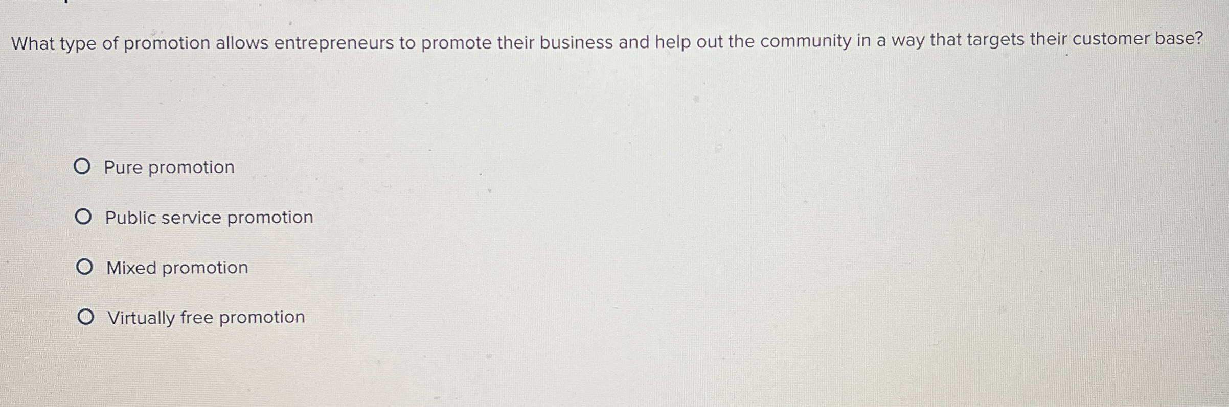 What type of promotion allows entrepreneurs to