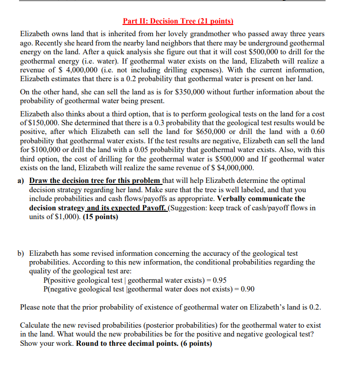 Part II: Decision Tree (21 points) Elizabeth owns