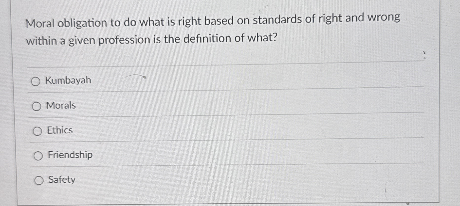 Moral obligation to do what is right based on
