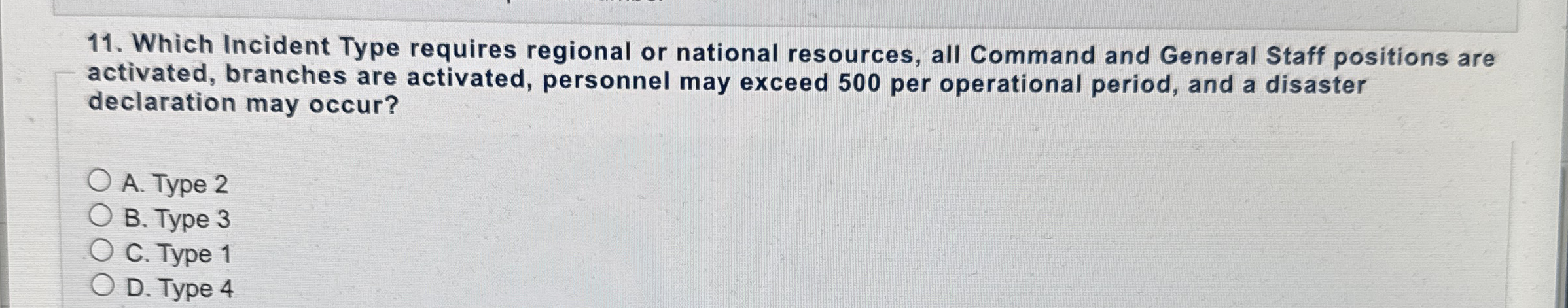 Which Incident Type requires regional or national