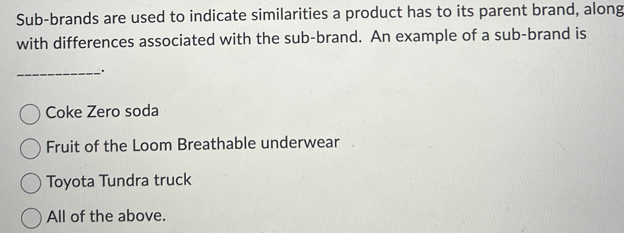 Sub - brands are used to indicate similarities a