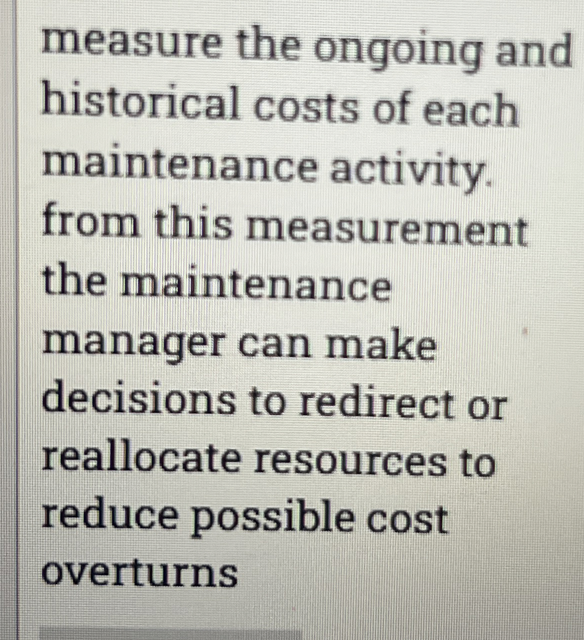 measure the ongoing and historical costs of each