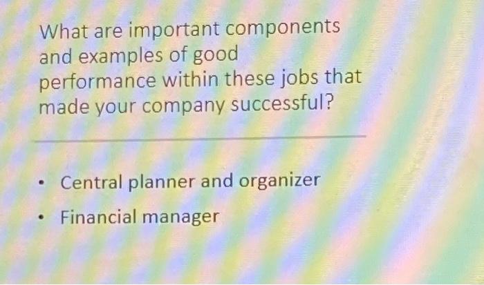 What are important components and examples of