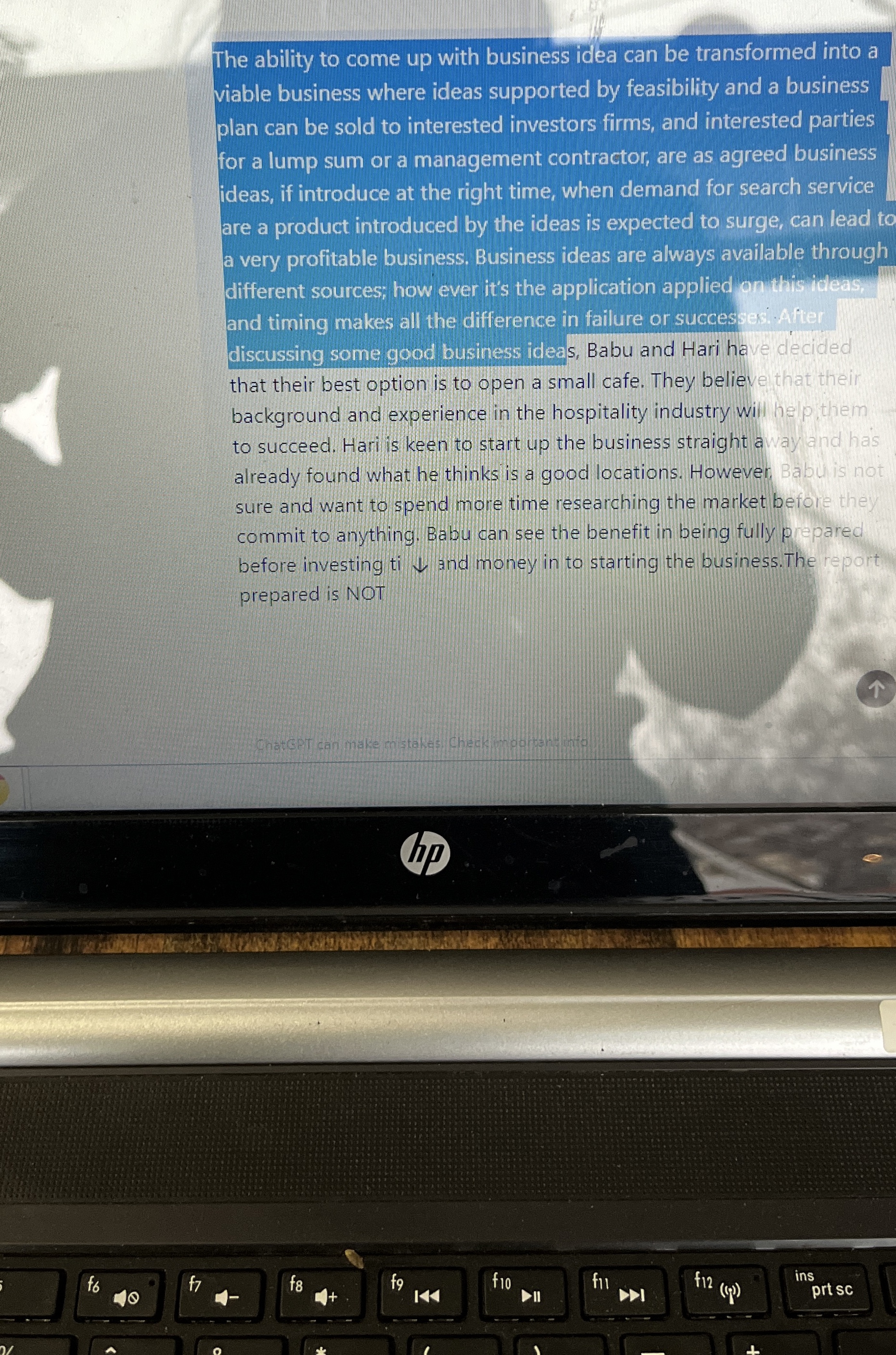 The ability to come up with business idea can be