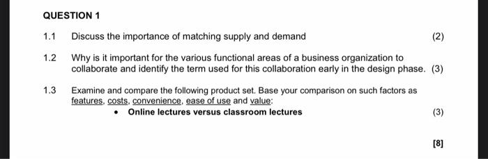 please answer all QUESTION 1 1.1 Discuss the