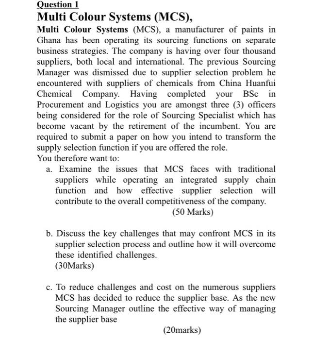 Question 1 Multi Colour Systems (MCS), Multi